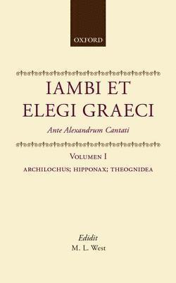 bokomslag Iambi et Elegi Graeci: Ante Alexandrum Cantati