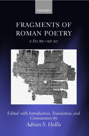 Fragments of Roman Poetry c.60 BC-AD 20