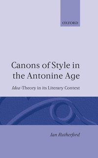 bokomslag Canons of Style in the Antonine Age