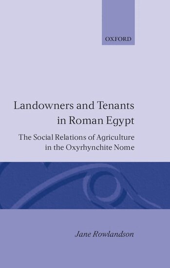 Jane Rowlandson - Landowners and Tenants in Roman Egypt, Inbunden
