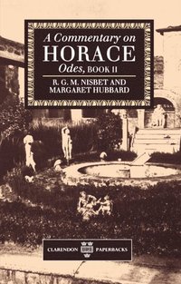 bokomslag A Commentary on Horace: Odes: Book II