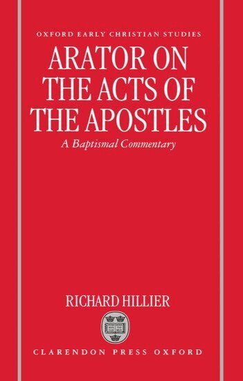 Richard Hillier - Arator on the Acts of the Apostles, Inbunden
