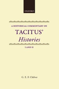 bokomslag Historical Commentary on Tacitus: Histories I and II