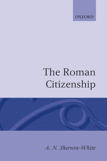 bokomslag The Roman Citizenship