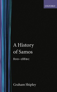 bokomslag A History of Samos, 800-188 BC