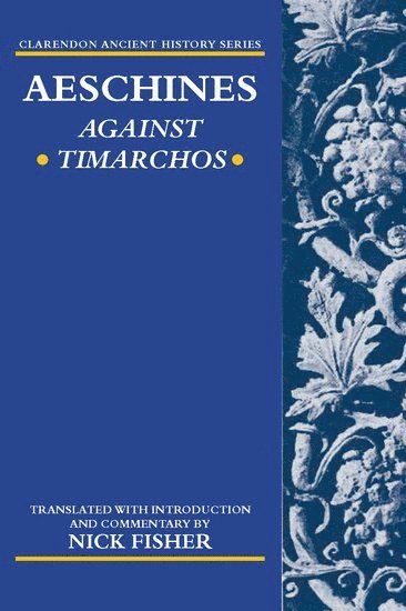 bokomslag Aeschines: Against Timarchos