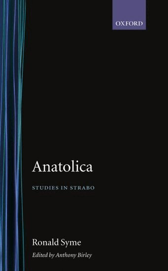 Ronald Syme, Anthony R. Birley - Anatolica, Inbunden