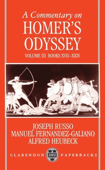 bokomslag A Commentary on Homer's Odyssey: Volume III: Books XVII-XXIV