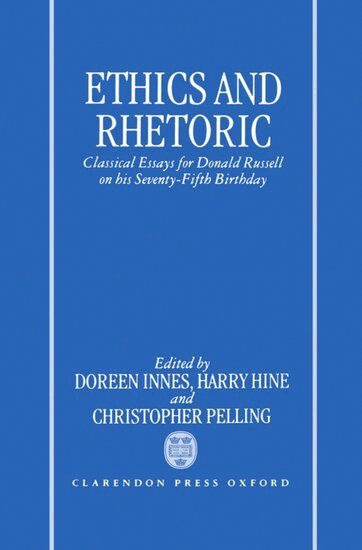 Hine Pelling Innes, Doreen C. Innes, Harry Hine, Christopher Pelling - Ethics and Rhetoric, Inbunden