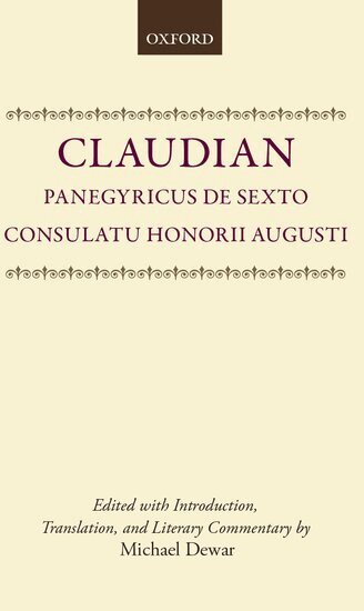 Claudian - Panegyricus de Sexto Consulatu Honorii Augusti, Inbunden