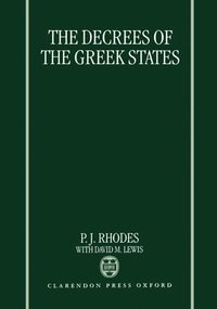 bokomslag The Decrees of the Greek States