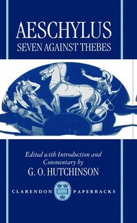 bokomslag The Seven Against Thebes