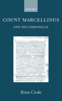 bokomslag Count Marcellinus and his Chronicle