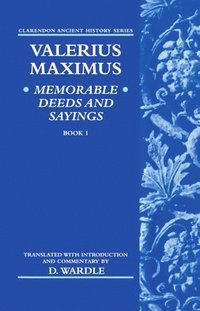 bokomslag Valerius Maximus' Memorable Deeds and Sayings Book 1