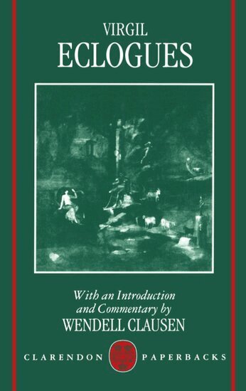 Virgil, Wendell Clausen - Virgil: Eclogues, Häftad