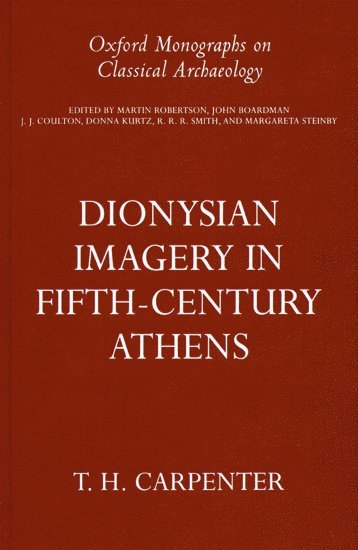bokomslag Dionysian Imagery in Fifth-Century Athens