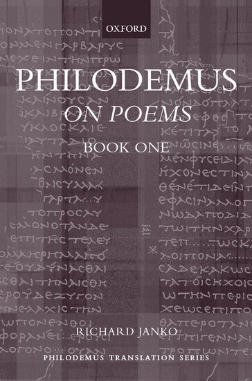 Richard Janko - Philodemus: On Poems, Book 1, Inbunden