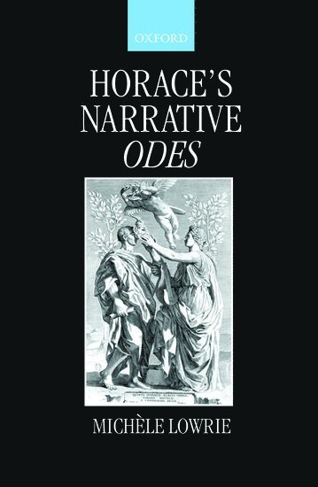 Horace's Narrative Odes 1