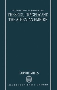 bokomslag Theseus, Tragedy, and the Athenian Empire
