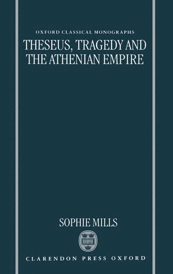 Theseus, Tragedy, and the Athenian Empire 1