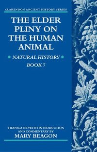 bokomslag The Elder Pliny on the Human Animal