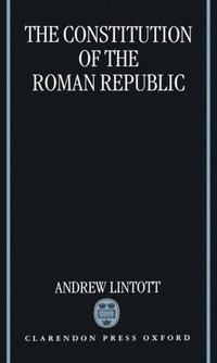 bokomslag The Constitution of the Roman Republic