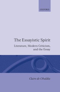 bokomslag The Essayistic Spirit