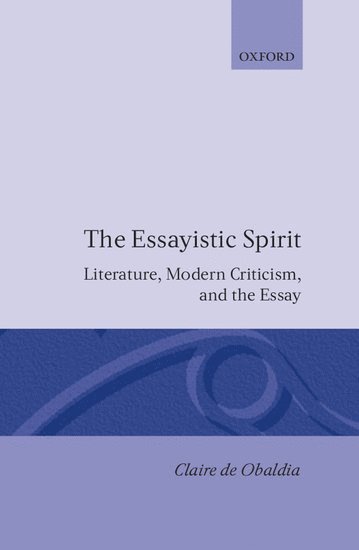 The Essayistic Spirit 1