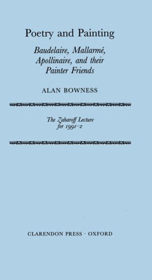 Alanformer Director of the Tate Gallery (1980-88) Bowness - Poetry and Painting, Häftad