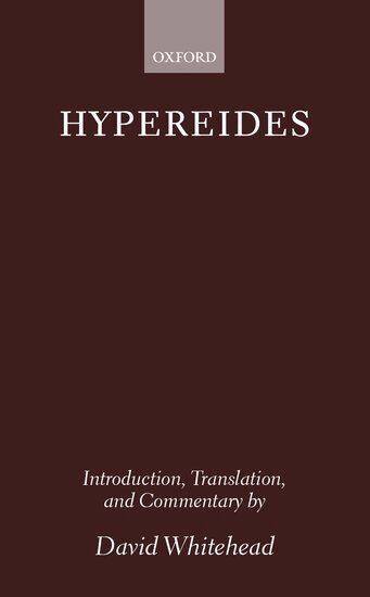 Hypereides, David Whitehead - Hypereides: The Forensic Speeches, Inbunden