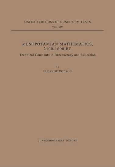 Eleanor Robson - Mesopotamian Mathematics 2100-1600 BC, Häftad
