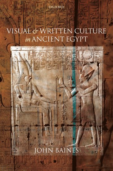 bokomslag Visual and Written Culture in Ancient Egypt