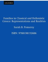 bokomslag Families in Classical and Hellenistic Greece