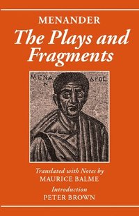 bokomslag Menander: The Plays and Fragments