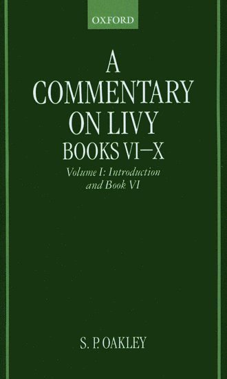 bokomslag A Commentary on Livy, Books VI-X: Volume I: Introduction and Book VI