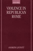 bokomslag Violence in Republican Rome
