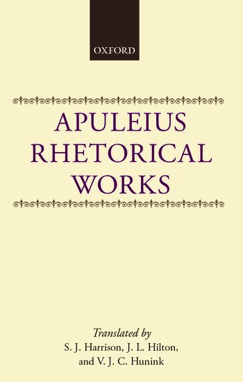 Apuleius, S. J. Harrison - Apuleius: Rhetorical Works, Inbunden