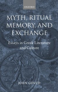 bokomslag Myth, Ritual, Memory, and Exchange