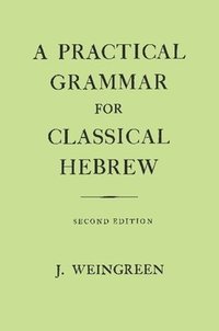 bokomslag Practical Grammar for Classical Hebrew