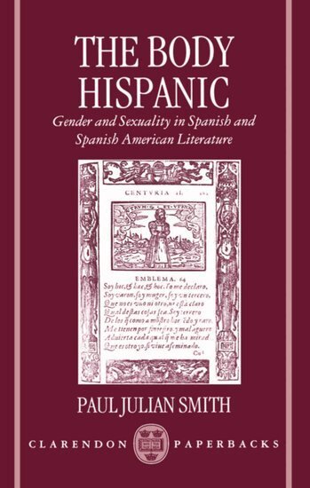 Paul Julian Smith - The Body Hispanic, Häftad