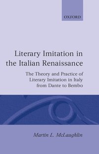 bokomslag Literary Imitation in the Italian Renaissance