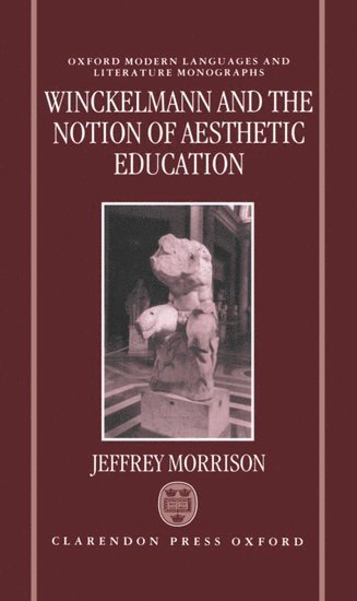 bokomslag Winckelmann and the Notion of Aesthetic Education