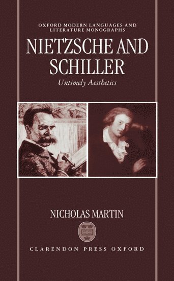 Nietzsche and Schiller: Untimely Aesthetics 1