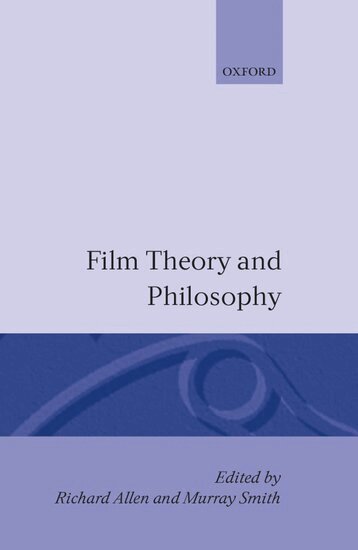Smith Mark Allen, Richard Allen, Murray Smith - Film Theory and Philosophy, Inbunden