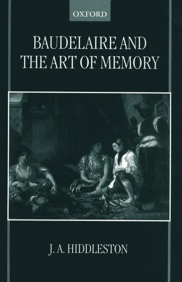 Baudelaire and the Art of Memory 1