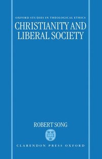 bokomslag Christianity and Liberal Society