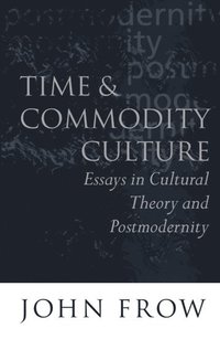 bokomslag Time and Commodity Culture