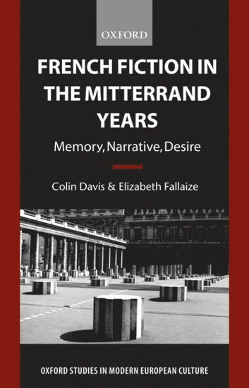 French Fiction in the Mitterrand Years 1