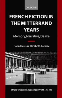 bokomslag French Fiction in the Mitterrand Years
