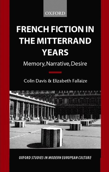 French Fiction in the Mitterrand Years 1